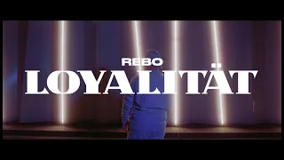 REBO - Loyalität (prod. by Designer Sound Aachen) Official Video