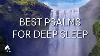 Sleep with God’s Word BEST PSALMS FOR DEEP SLEEP: Psalm 91, Psalm 23, Psalm 34, Psalm 27 & Psalm 121