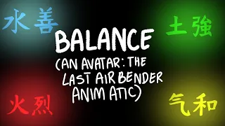 BALANCE: An Avatar Animatic (Song by CG5, Caleb Hyles, Rustage and Chi Chi)