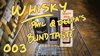 Whisky Blind Tasting Ep3 - Cliff Hanger - Bottles 01, 04, 05