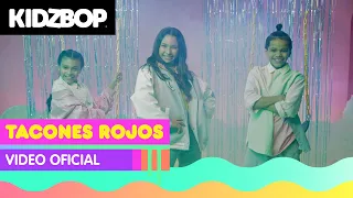 KIDZ BOP Kids - Tacones Rojos (Video Oficial) [KIDZ BOP Super POP!]