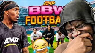 IM CRYINNN😂... AMP BBW Football