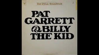 Bob Dylan   -Pat Garret & Billy the Kid - soundtrack -1973- FULL ALBUM