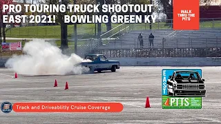 C10 Fired Up, Day 1 Pro Touring Truck Shootout East 2021! Highlights of Track and Cruise!