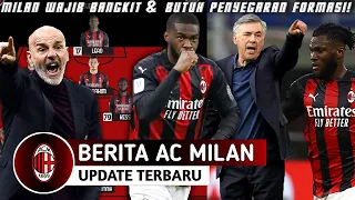 Formasi Penyegaran Milan❗️Ancelotti Ingin Milan Juara🔥Massara Bimbang Dengan Harga Tomori?🤔