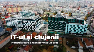 IT-ul și clujenii. Industria care a transformat un oraș