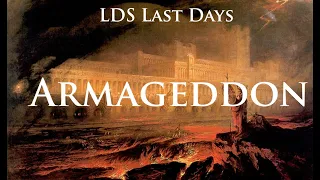 Armageddon (LDS Last Days)