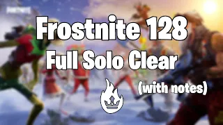 Frostnite 128 Solo - Full Clear with notes (2022)