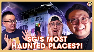 The Night We Talked To A Ghost At Singapore’s Most Haunted Place… | Get Busy Ep57