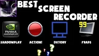 ShadowPlay vs Fraps vs Action! vs Dxtory - Which is Best Screen Recorder?