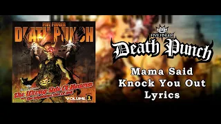 Five Finger Death Punch - Mama Said Knock You Out (Feat. Tech N9ne) (Lyric Video) (HQ)