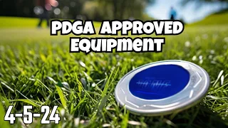 You Wouldn't Believe the Amount of PDGA Approved Equipment 4-5-24