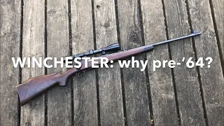 WINCHESTER 70 ‘PRE-‘64’: what’s the BIG deal?