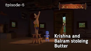 ||Episode-5||Little Krishna,Krishna and Balram stoleing butter