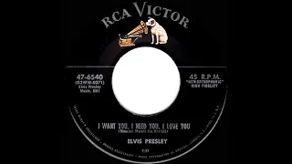 1956 HITS ARCHIVE: I Want You I Need You I Love You - Elvis Presley (a #1 record)