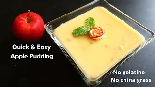Easy & Tasty Apple Pudding | How To Make Apple Pudding | No Gelatine - No China Grass- Apple Recipes