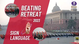 LIVE : Beating Retreat 2023 - Sign Language - 29th January 2023