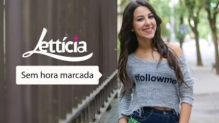 Sem hora marcada -  Lettícia