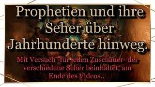 Prophetien und ihre Seher über Jahrhunderte hinweg