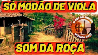 RECANTO DA VIOLA CAIPIRA - SÓ MODÃO - MODÃO DE BUTECO - SOM DA ROÇA - O REI DO MODÃO