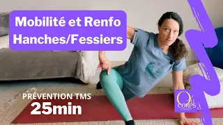 25min : gain de mobilité des hanches et renforcement des fessiers