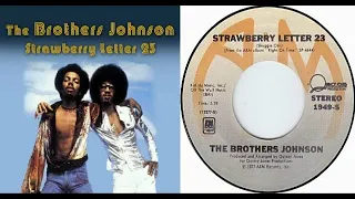 ISRAELITES:The Brothers Johnson - Strawberry Letter 23 1977 {Extended Version} The Reload