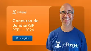 Concurso de Jundiaí/SP - Professor de Educação Básica I (PEB I) - Análise do Edital 📝 | JáPassei