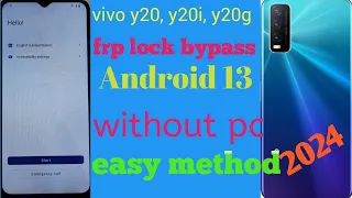 vivo y20, y20i, y20g  frp lock bypass-2024||Android 13| without pc | very easy trick...