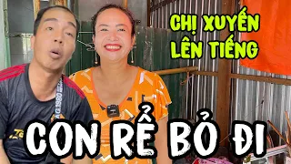 Bất ngờ con rể u50 bỏ đi chị xuyến nói hết sự thật