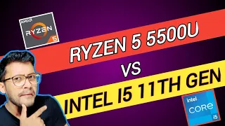 AMD Ryzen 5 5500U vs Intel Core i5 11th Gen | Which is Better ? | Ryzen 5 5500U | Intel i5- 11400H