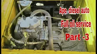 Ape diesel auto full oil service part - 3