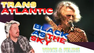 TRANSATLANTIC - Black As The Sky (OFFICIAL LIVE VIDEO) Reaction