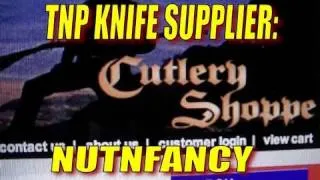 NEW TNP Knife Supplier: "Cutlery Shoppe!"