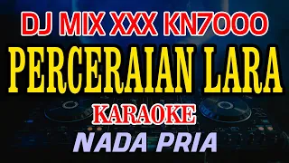 Perceraian Lara Ipank karaoke DJ MIX XXX KN7000 Nada Pria