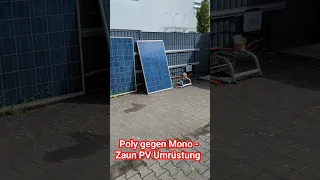 #PV Zaun Poly gegen Mono Solarzellen tausch Teil 1