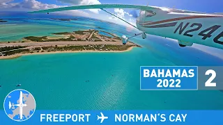 Norman's Cay - The Former Smuggler Island | Bahamas 2022 (part 2 of 8) [4K]