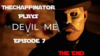 I AM THE WORST HUMAN BEING!!  - The Devil In Me Lets Play Gameplay Walkthrough - Episode 7