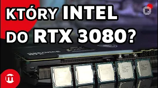 Jaki procesor INTEL do RTX 3080?