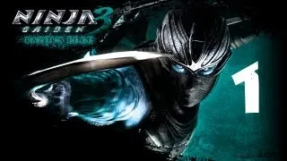 Ninja Gaiden 3: Razor's Edge - Walkthrough Day 1 (Ryu Hayabusa) - Part 1