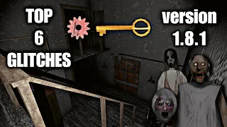 TOP 6 Glitches in Granny Version 1.8 | New Update