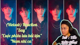 (Vietsub) Reaction Thời Đại Thiếu Niên Đoàn TNT[Say-Cuộc phiêu lưu bất tận- Nam nhi ca] Đêm hội TMEA