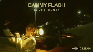 ASH, LEAH - Taqun [Sammy Flash Remix] Afro Beat