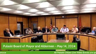 Pulaski Board of Mayor and Aldermen Meeting - May 14, 2024