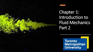 Introduction to Fluid Mechanics: Part 2