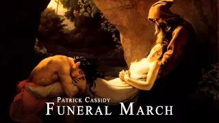 Patrick Cassidy - Funeral March