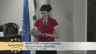 Marathon County Board Educational Meeting - 7/14/22