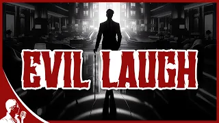 Evil Laugh ASMR: Deep Male British Voice Unleashes Dark Evil Villain Laughter