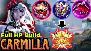 Carry Your Team With This Build 🔥 MVP HP-Focused Build Carmilla ~ Best Build 2023 ZuruPlaysML