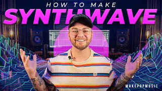 How To Make A Synthwave Song | Make Pop Music