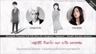 [Karaoke-Thaisub] S.M.The BALLAD (Jonghyun,Taeyeon) - Breath (Korean Version)